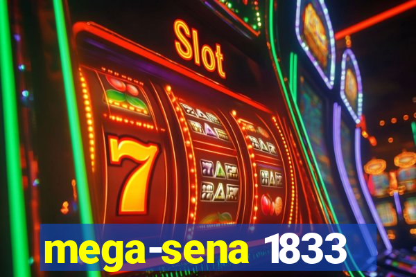 mega-sena 1833