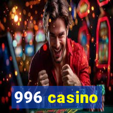 996 casino