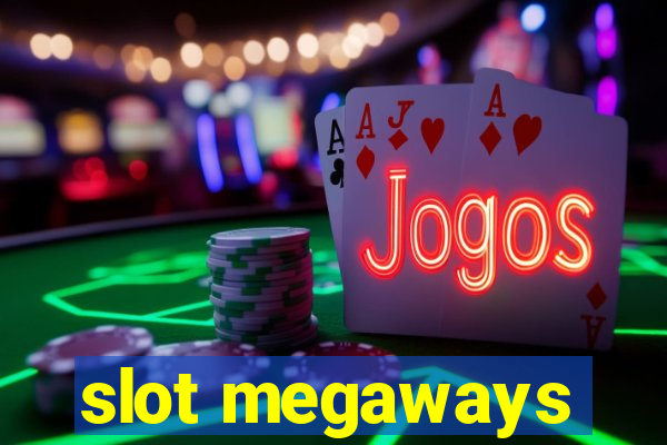 slot megaways