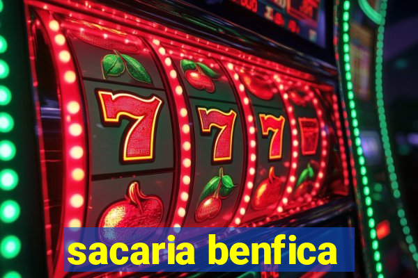 sacaria benfica