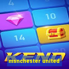 msnchester united