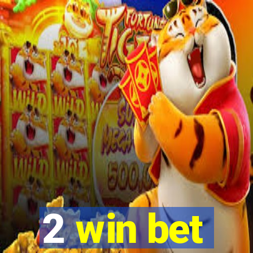 2 win bet