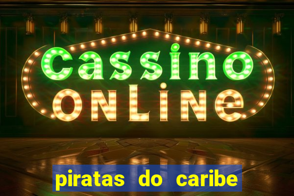 piratas do caribe filme completo dublado