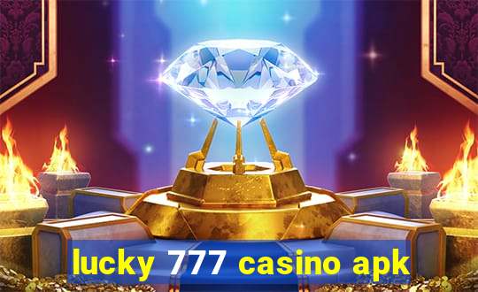 lucky 777 casino apk