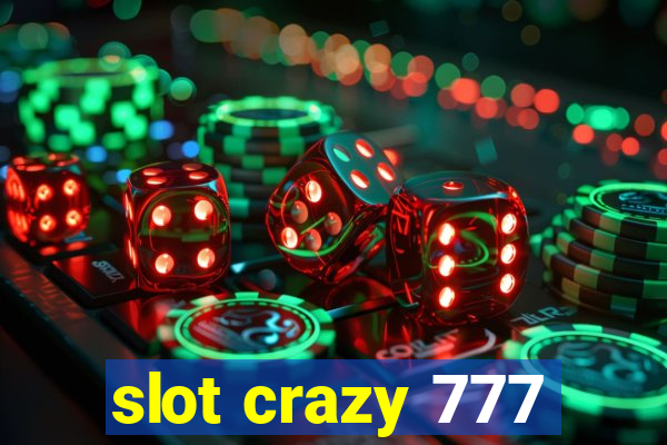 slot crazy 777