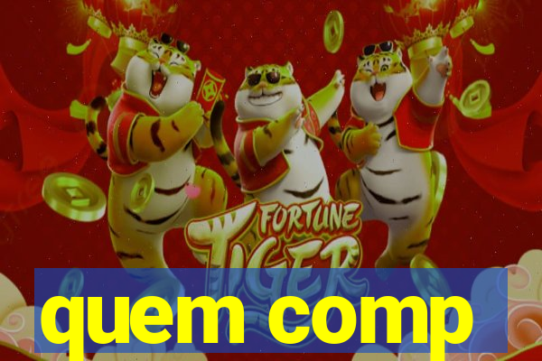 quem comp