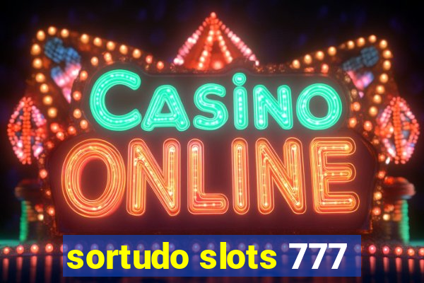 sortudo slots 777