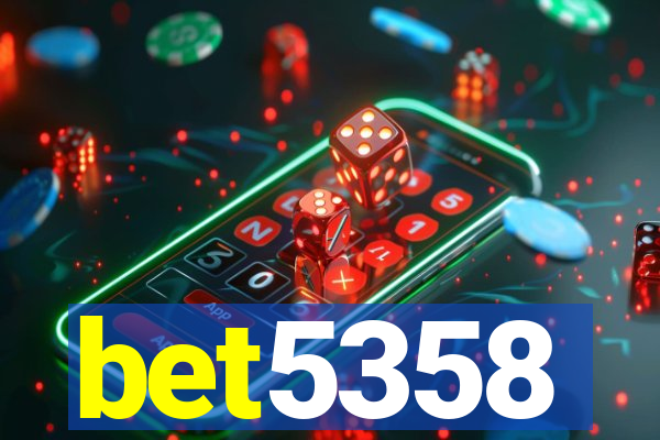 bet5358