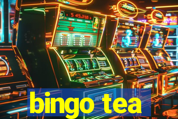 bingo tea