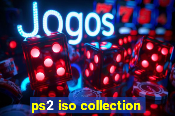 ps2 iso collection