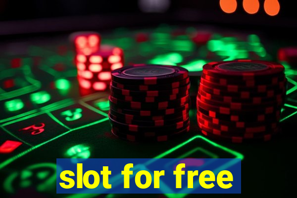 slot for free