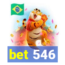 bet 546