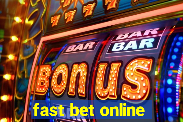 fast bet online