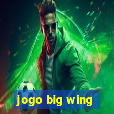 jogo big wing