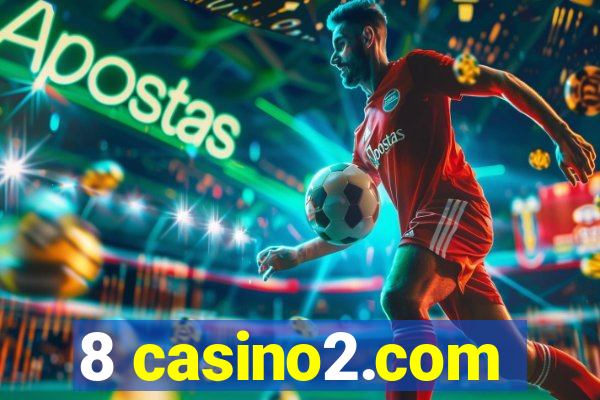 8 casino2.com