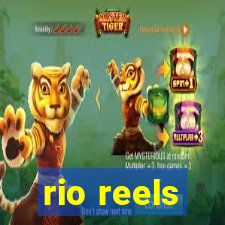 rio reels