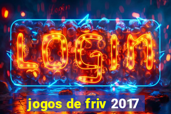 jogos de friv 2017