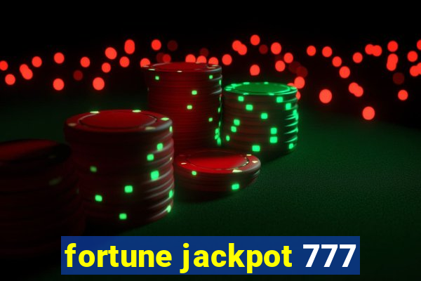 fortune jackpot 777