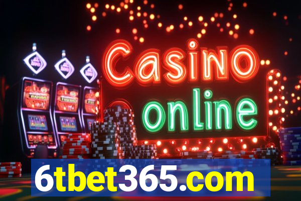 6tbet365.com