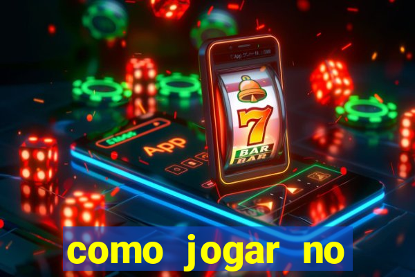 como jogar no tiger fortune