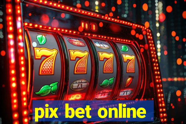 pix bet online