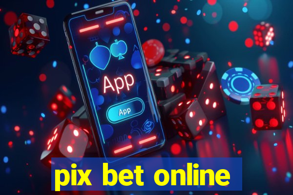 pix bet online