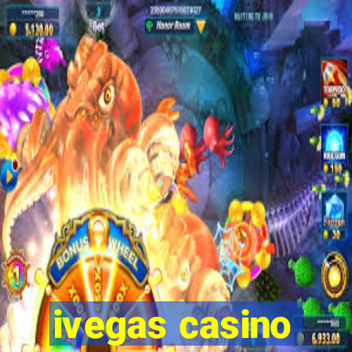 ivegas casino