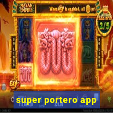 super portero app