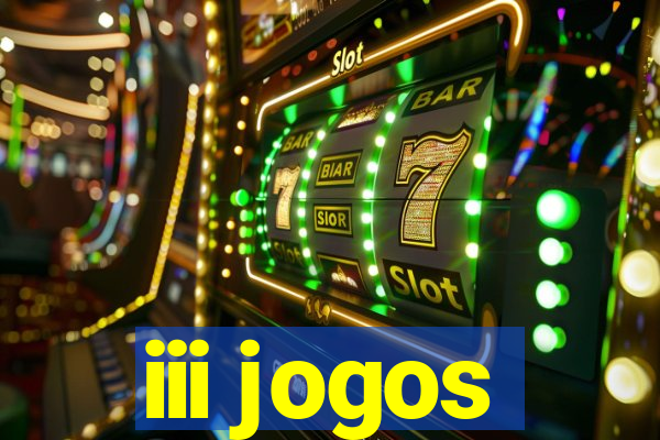 iii jogos