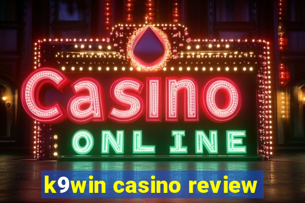 k9win casino review