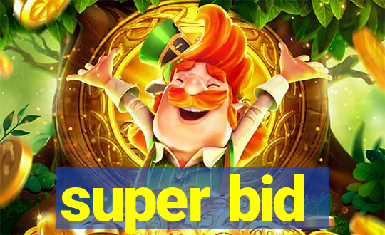 super bid