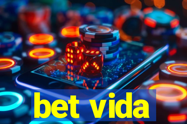 bet vida