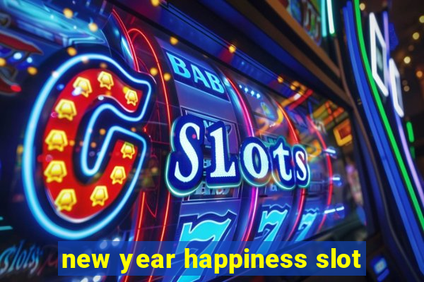 new year happiness slot