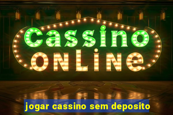 jogar cassino sem deposito