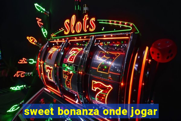 sweet bonanza onde jogar