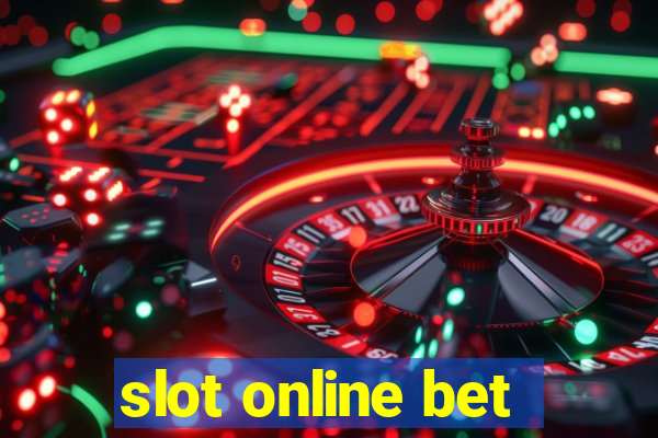 slot online bet