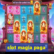 slot magia paga