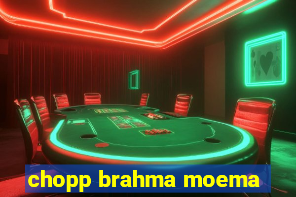 chopp brahma moema