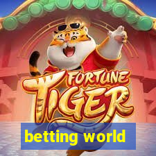 betting world