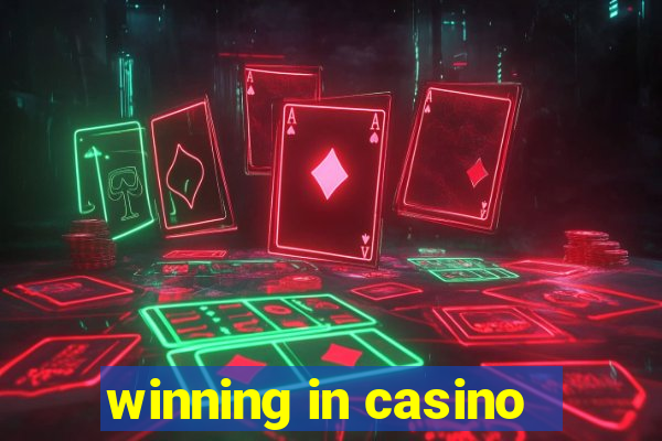 winning in casino