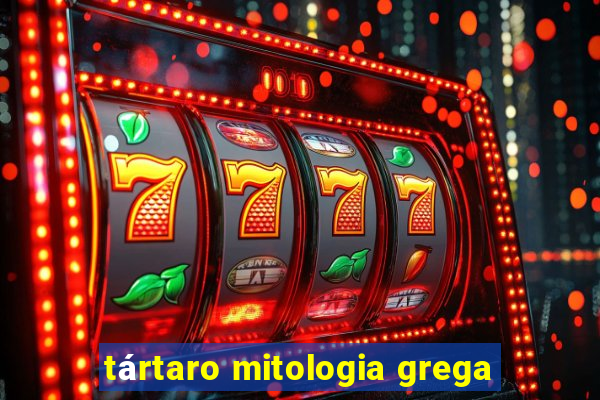 tártaro mitologia grega