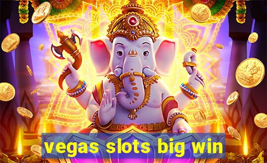 vegas slots big win