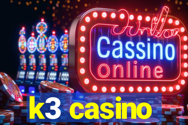 k3 casino