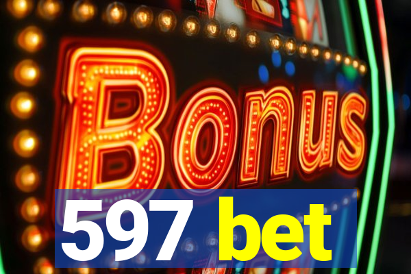 597 bet