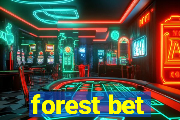 forest bet