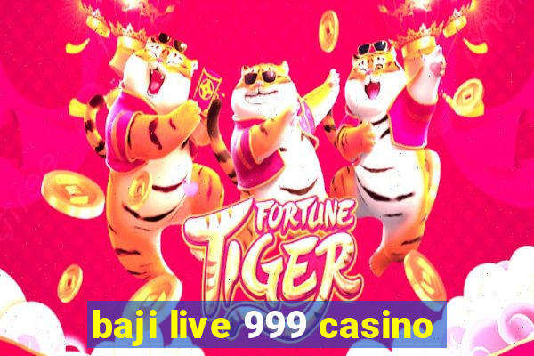 baji live 999 casino