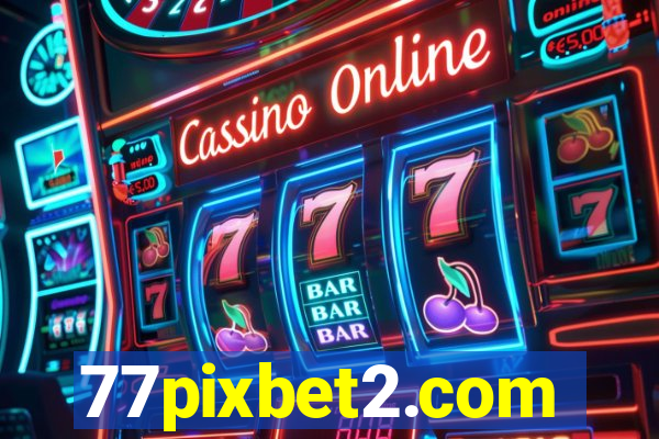 77pixbet2.com