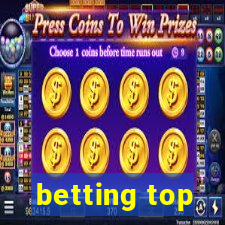 betting top