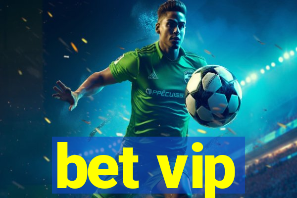 bet vip