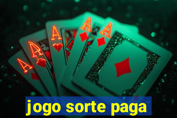 jogo sorte paga